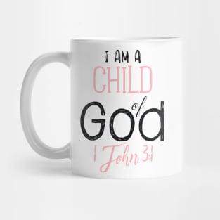 I am a child of God, John 3:1 Mug